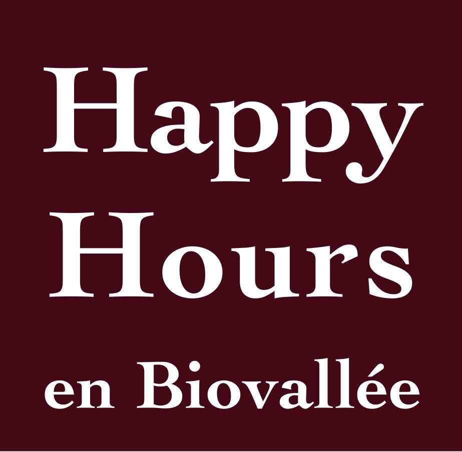 Happy Hours en Biovallée